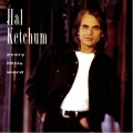 Hal Ketchum - Every Little Word Hal Ketchum - Every Little Word